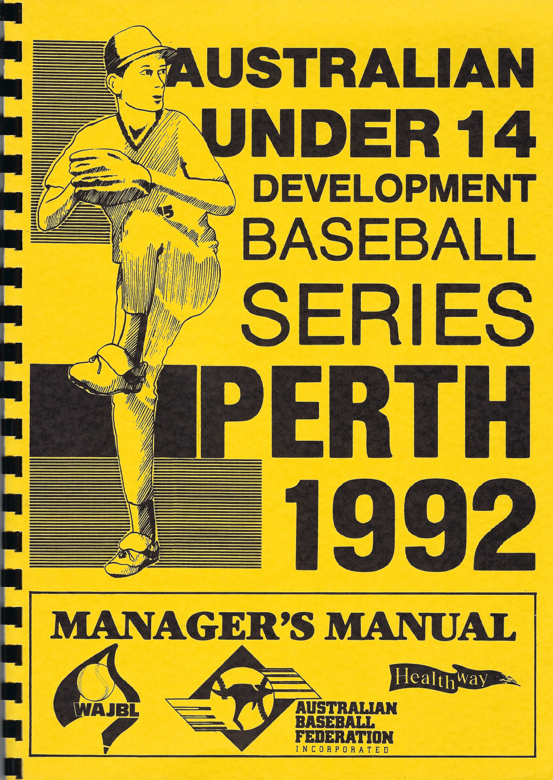 Australian Under 14 Development Baseball Series - Perth 1992 - Manager's Manual