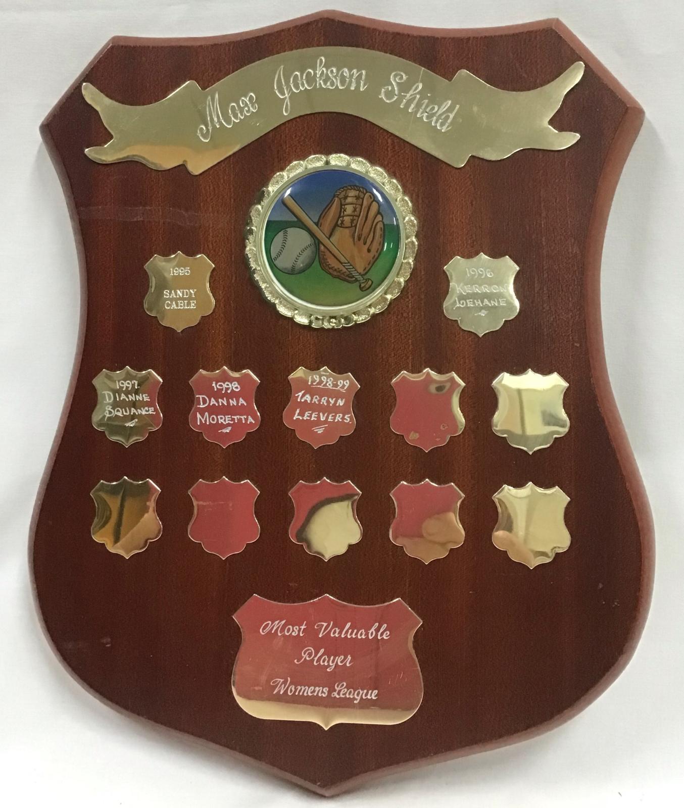 Max Jackson Shield awarded to Women's League baseball Most Valuable Player (front)