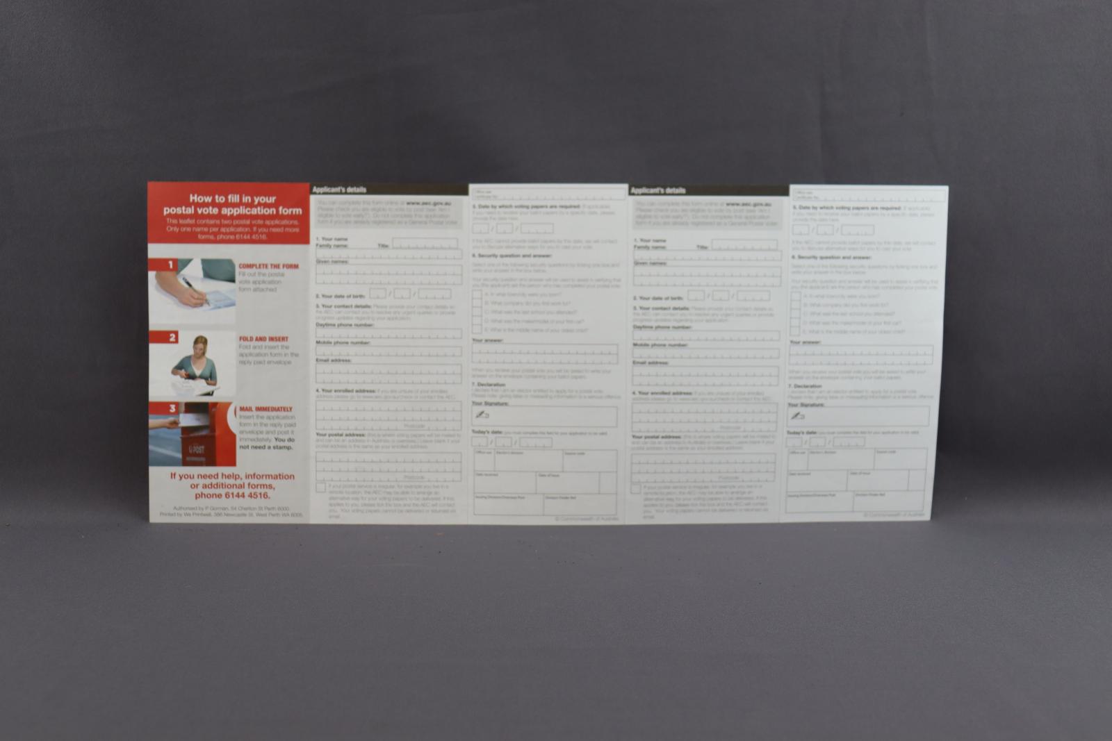 Rectangular white paper card political pamphlet. Vertical fold lines that form five panels. Black text and sections to be filled in on four of the five panels to help apply for a postal vote