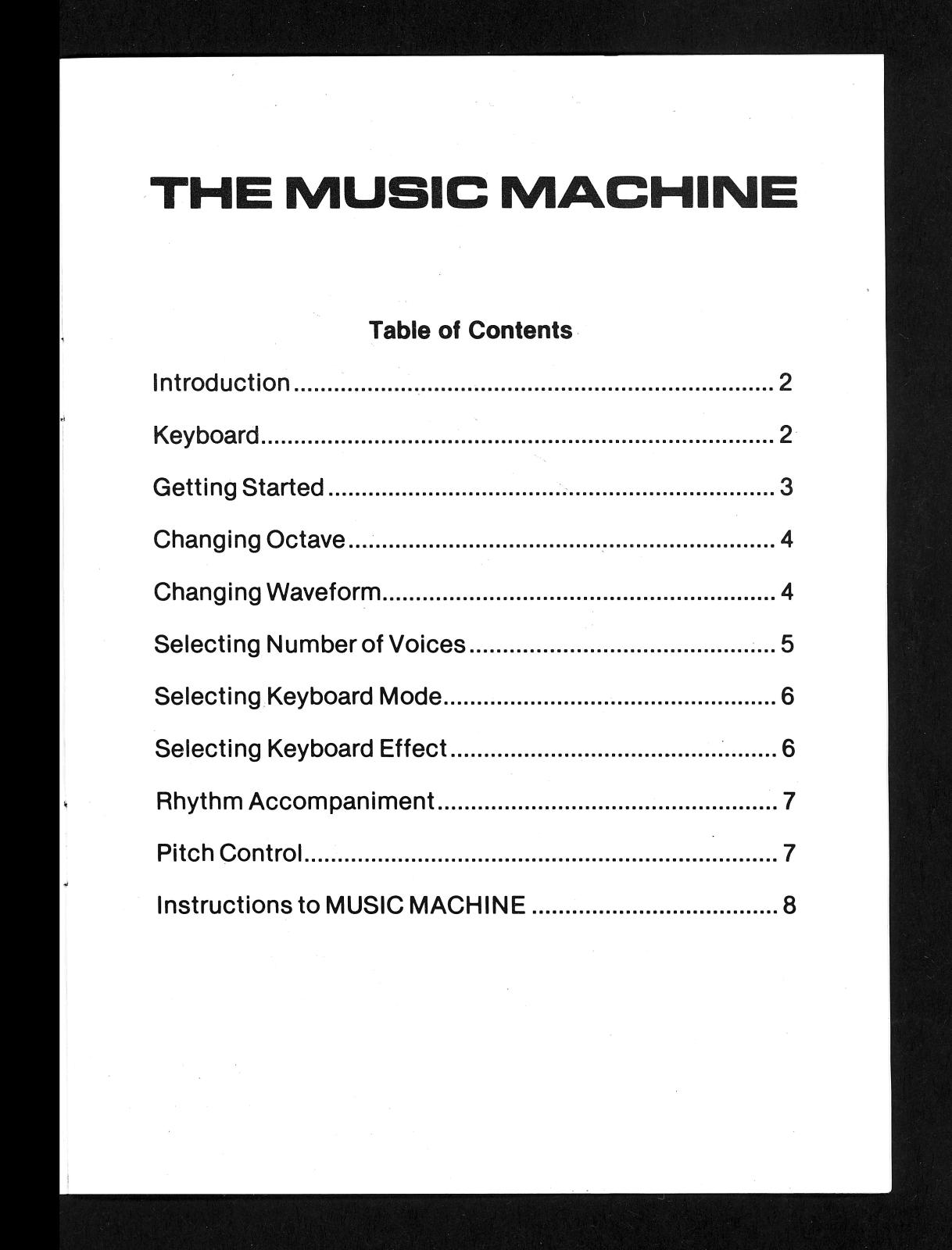 Table of contents page for Music Machine instruction book. Black printing on white page with "The Music Machine" in capitals at the top of the page. Listed below this are the contents of the 8 pages of the book.