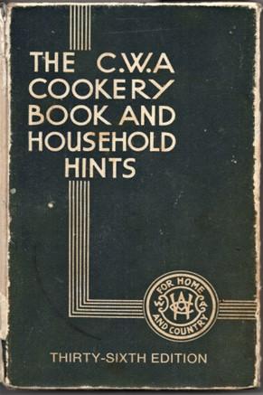 The CWA Cookery Book and Household Hints