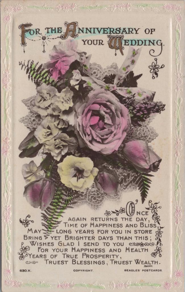 Postcard. Front: 'For The Anniversary Of Your Wedding' with image of flowers. There is a poem at the bottom.