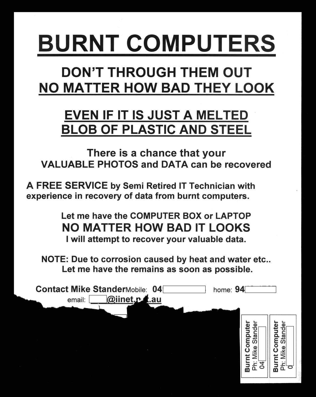 White paper sheet with black text, made with a printer, bottom fifth a series of tear off tags with contact details of person who is advertising their ability to recover data from burnt and water damaged computers