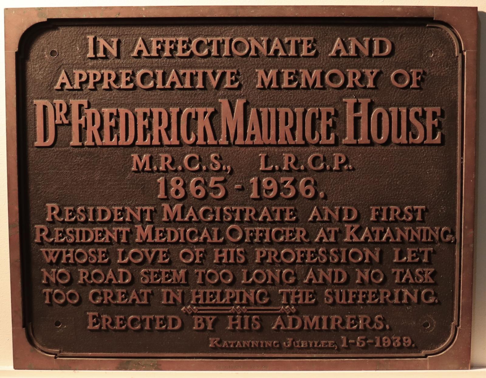 Dr F.M. House Plaque