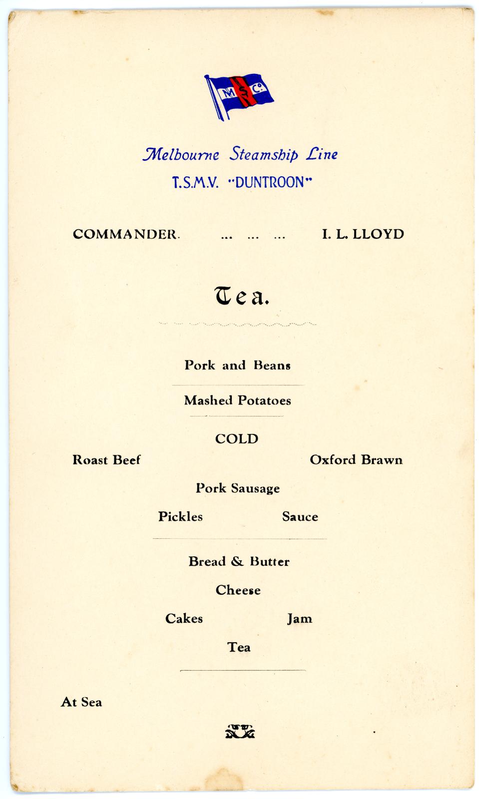 Tea menu card is from the “Melbourne Steamship Line,T.S.M.V. ‘DUNTROON’