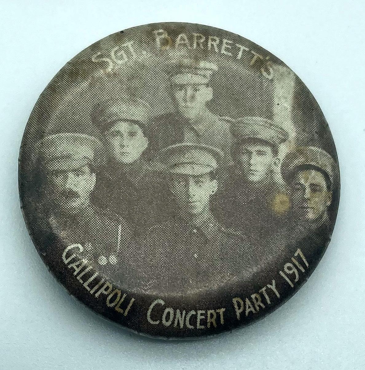 Souvenir button featuring Sgt. Barrett's Gallipoli Concert Party 1917