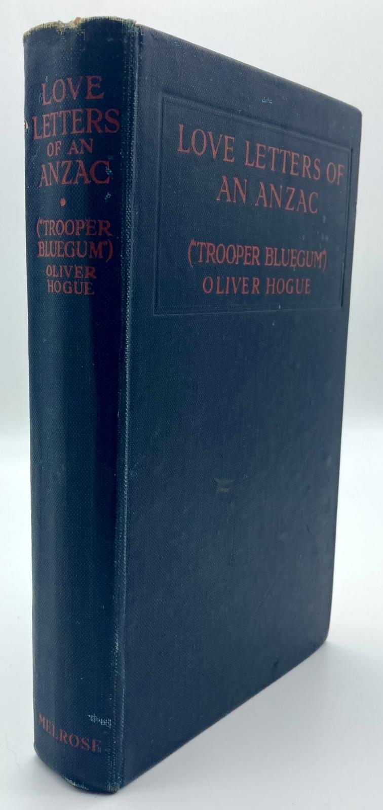 'Love Letters of an ANZAC' by ('Trooper Bluegum') Oliver Hogue