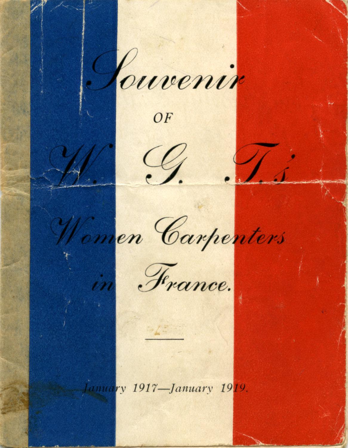 Front cover of souvenir booklet 'W.G.T.'s Women Carpenters in France'