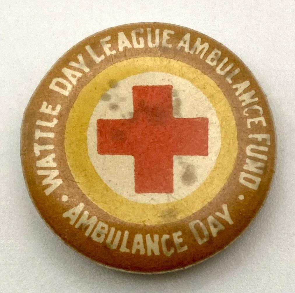 'Wattle Day League Ambulance Fund' fundraising badge - small size