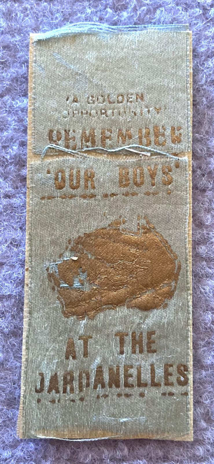 WWI fundraising ribbon - Remember our boys at the Dardanelles