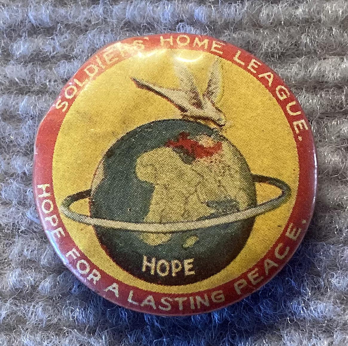 Soldiers' Home League fundraising badge/button - Hope