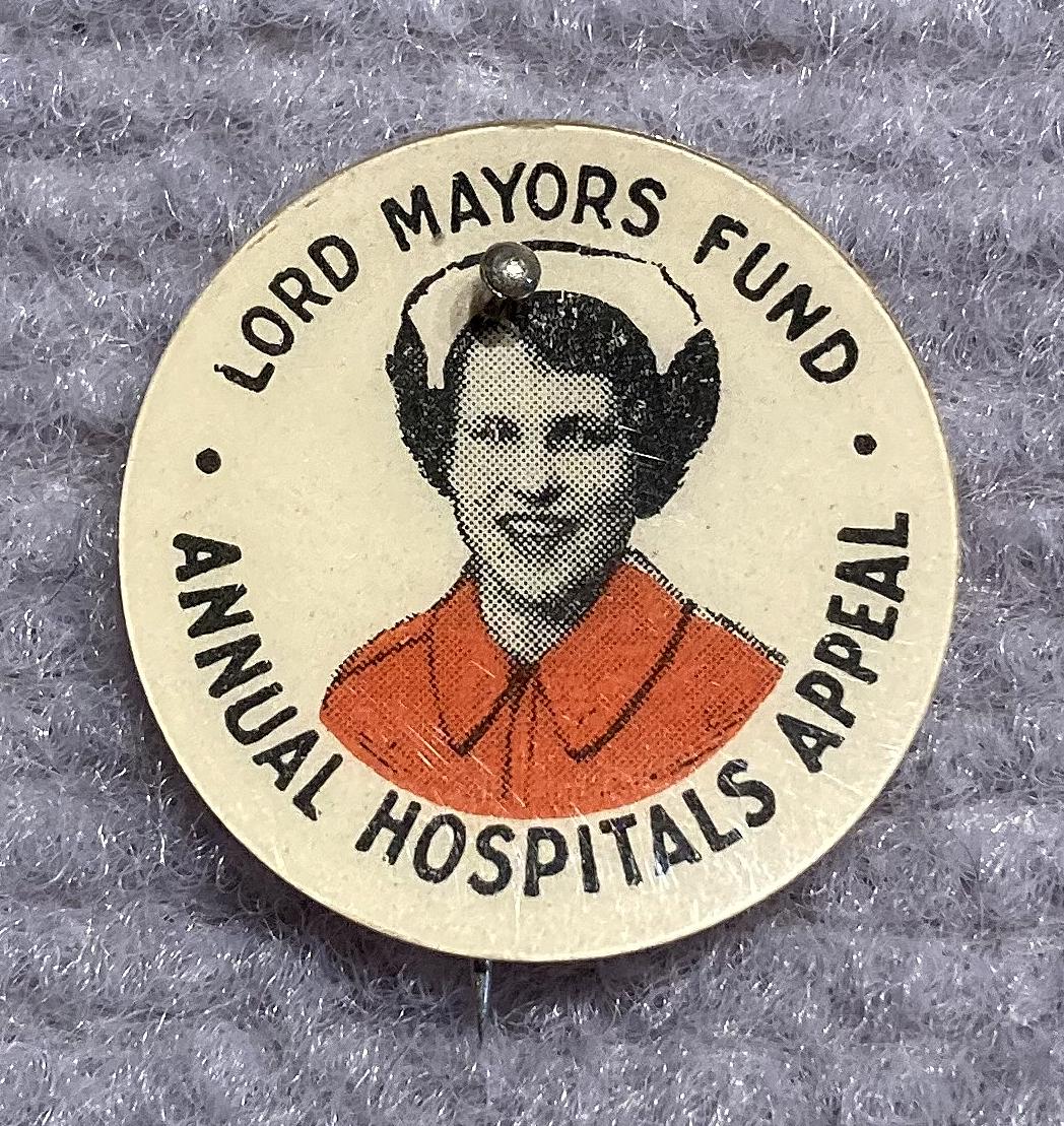 'Lord Mayors Fund Annual Hospitals Appeal' celluloid fundraising pin 