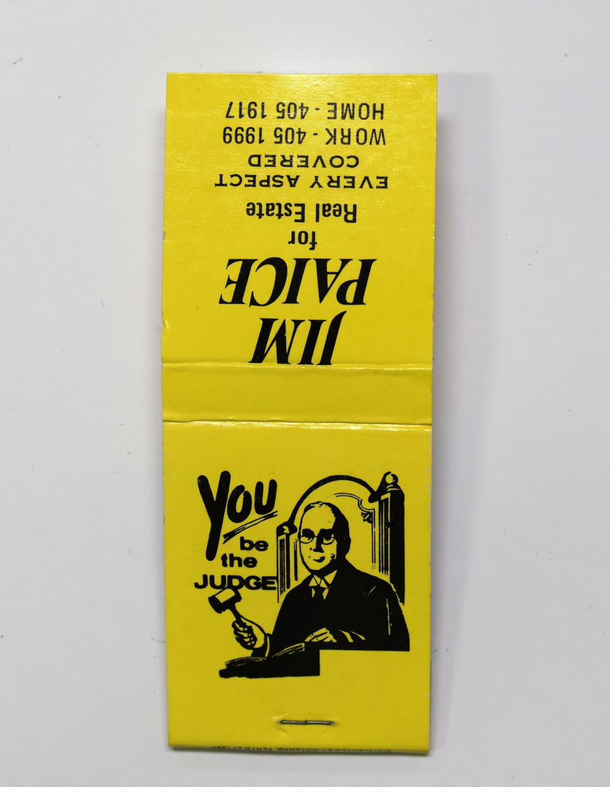 Rectangular shaped matchbook with yellow background and black text.  The front of the matchbook has a grey igniting panel. The back of the matchbook has an image of a judge with a gavel. 