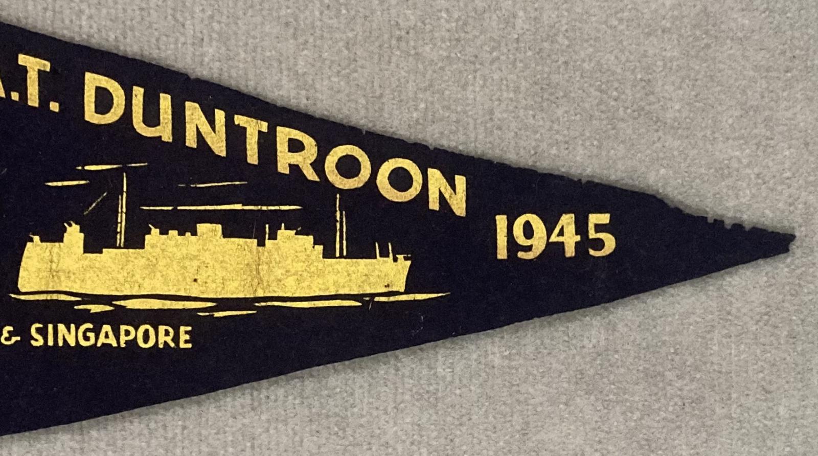 Close up of right side of souvenir felt naval pennant - HMAT Duntroon