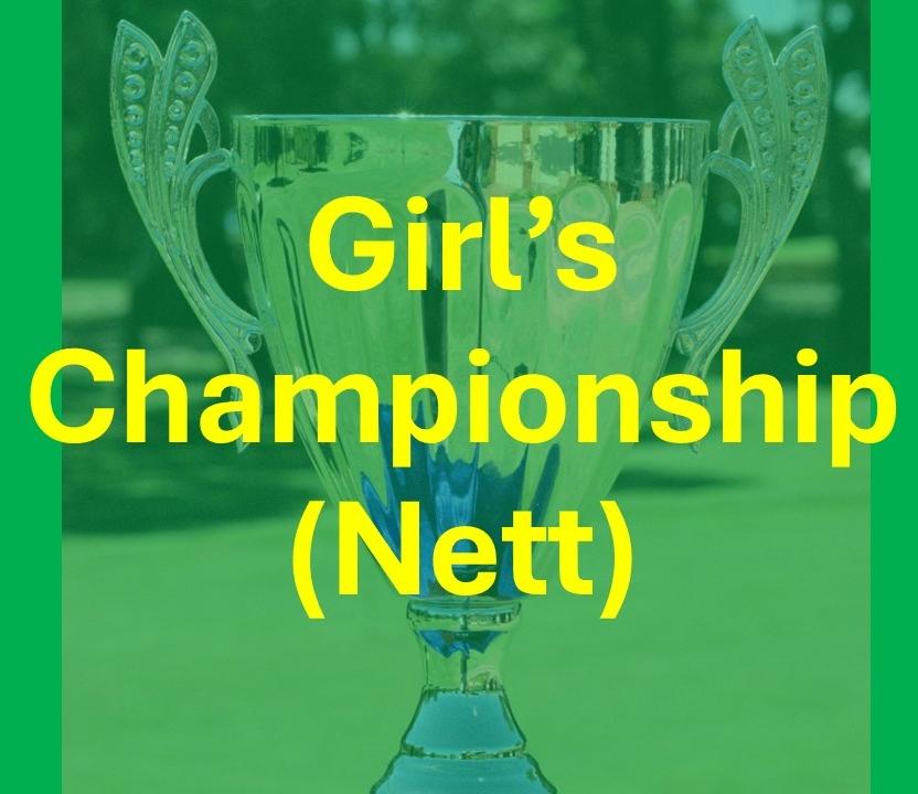 Girl's Championship (Nett)