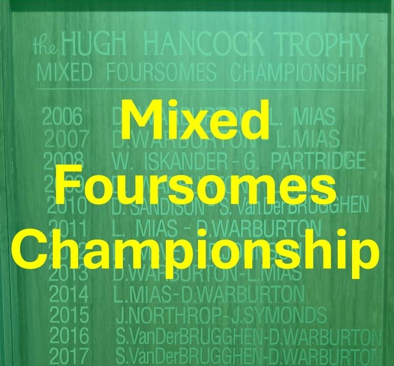 Mixed Foursomes Championship (Hugh Hancock Trophy)