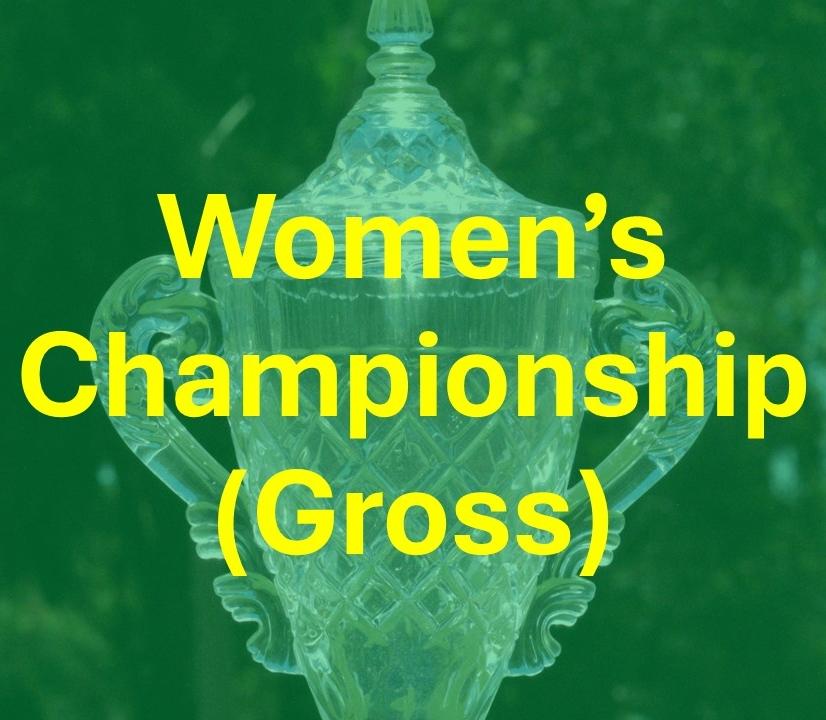 Women's Championship (Gross)