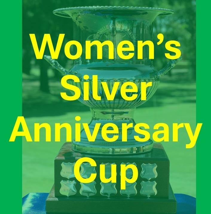 Women's Silver Anniversary Cup