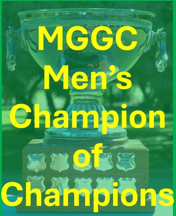 MGGC Men's Champion of Champions (Dunhill Trophy)