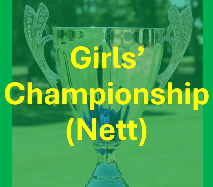 Girls' Championship (Nett)