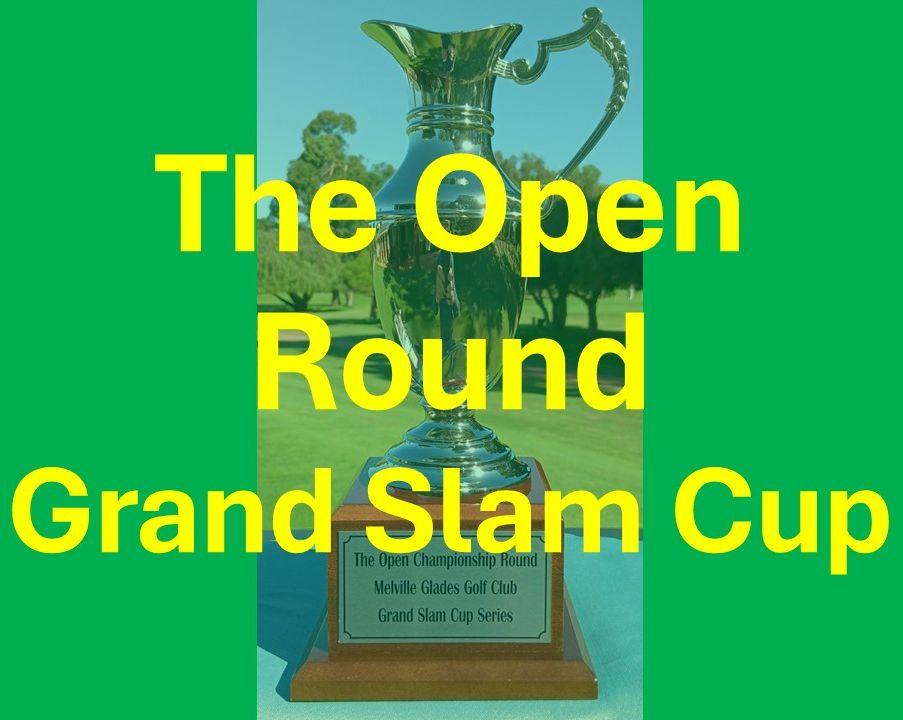 The Open Round of the Grand Slam Cup