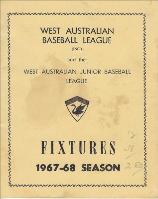 1967-68 West Australian Baseball League & West Australian Junior Baseball League Fixtures