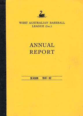 West Australian Baseball League Annual Report 1981-82