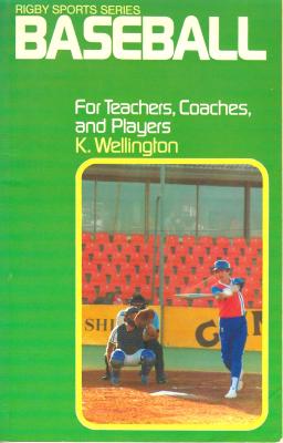 Book entitled 'Baseball for Teachers, Coaches and Players'