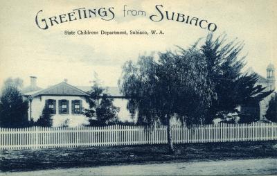 POSTCARD: 'GREETINGS FROM SUBIACO, STATE CHILDREN'S DEPARTMENT, SUBIACO, W. A.'  