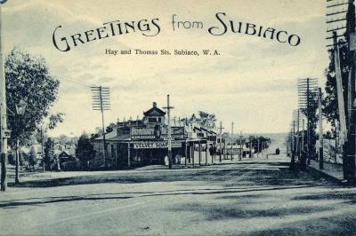 POSTCARD: 'GREETINGS FROM SUBIACO, HAY AND THOMAS STS., SUBIACO, W. A.'  