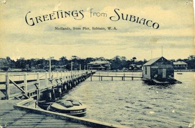 POSTCARD: 'GREETINGS FROM SUBIACO, NEDLANDS, FROM PIER, SUBIACO, W. A.'