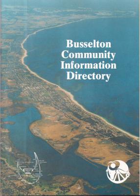 Busselton Community Information Directory 1985