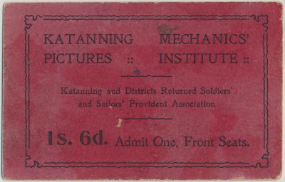 Katanning Pictures Mechanics Institute Ticket