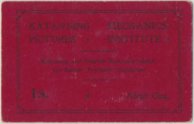 Katanning Pictures Mechanics Institute Ticket