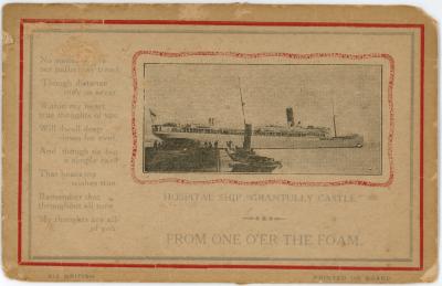 Postcard “Hospital Ship Grantully Castle” sent home by Pte. Ralph CULLINAN  