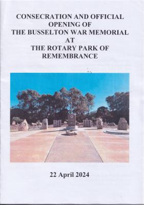 Consecration and Official Opening of the Busselton War Memorial - April 2024