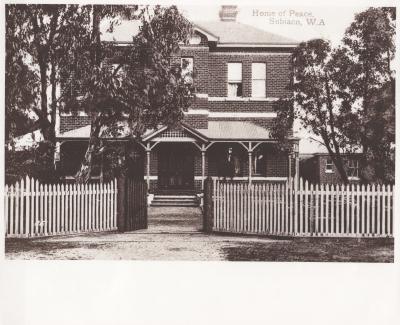 PHOTOGRAPH: HOME OF PEACE, SUBIACO - GREETINGS OF SUBIACO POSTCARD SERIES