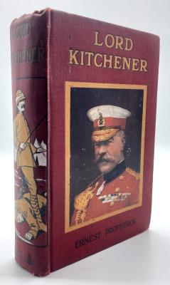 Book about Lord Kitchener written by Ernest Protheroe