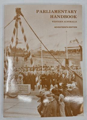 Parliamentary Handbook Western Australia Seventeenth Edition