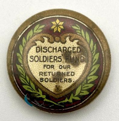 World War 1, Home Front, Commonwealth Button Fund (14) = "Discharged Soldiers Fund For Our Returned Soldiers"