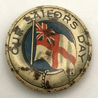 'Our Sailors' Day' fundraising button 1917 - large size