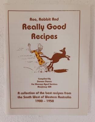 Recipe Book -  "Roo, Rabbit & Really Good Recipes"