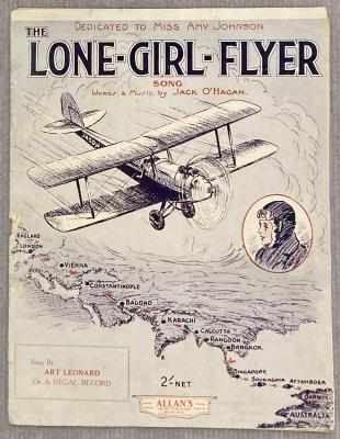 Sheet music for the song 'The Lone-Girl-Flyer' dedicated to Amy Johnson