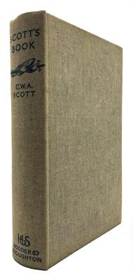 'Scott's Book' - biography of aviator C.W.A. Scott