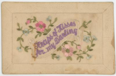 First World War ‘Heaps of Kisses for my Darling’ Silk Postcard from Edward (Ted) PERRY, RAMC