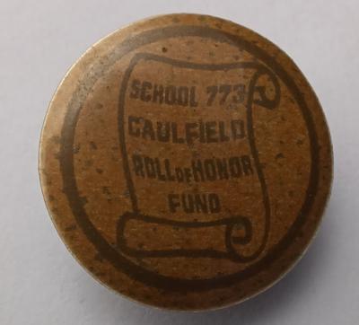 Fundraising Badge - "Caulfield School No.733"