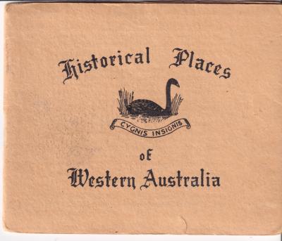 Booklet - "Historical Places of Western Australia"