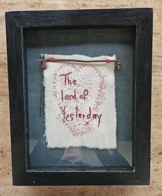 "The Land of Yesterday"