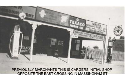 Black and White photograph.  Cargers initial shop opposite the East Crossing in Massingham St - previously Marchants