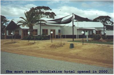 Colour Photograph.  The most recent Doodlakine Hotel opened in 2000